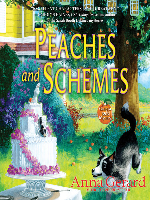 Title details for Peaches and Schemes by Anna Gerard - Available